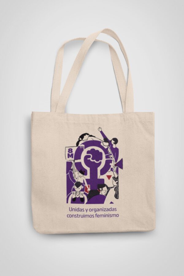 Bolsa colección 'Unidas y organizadas construimos feminismo' - Imagen 2