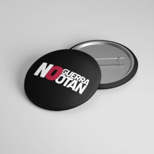 Chapa colección ‘No a la guerra, no a la OTAN’
