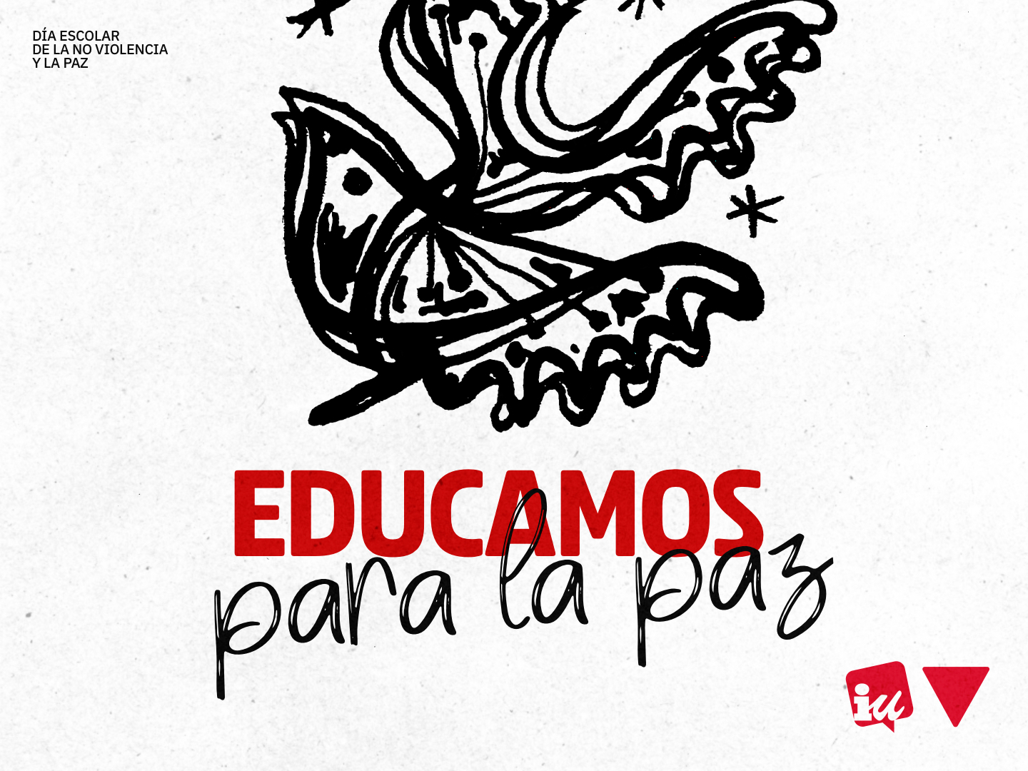 Educamos para la paz. Dia Escolar de la no-violencia y la paz.